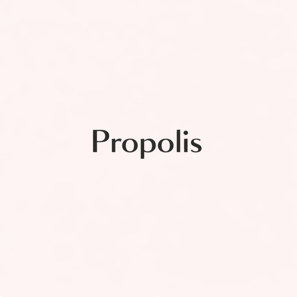Propolis