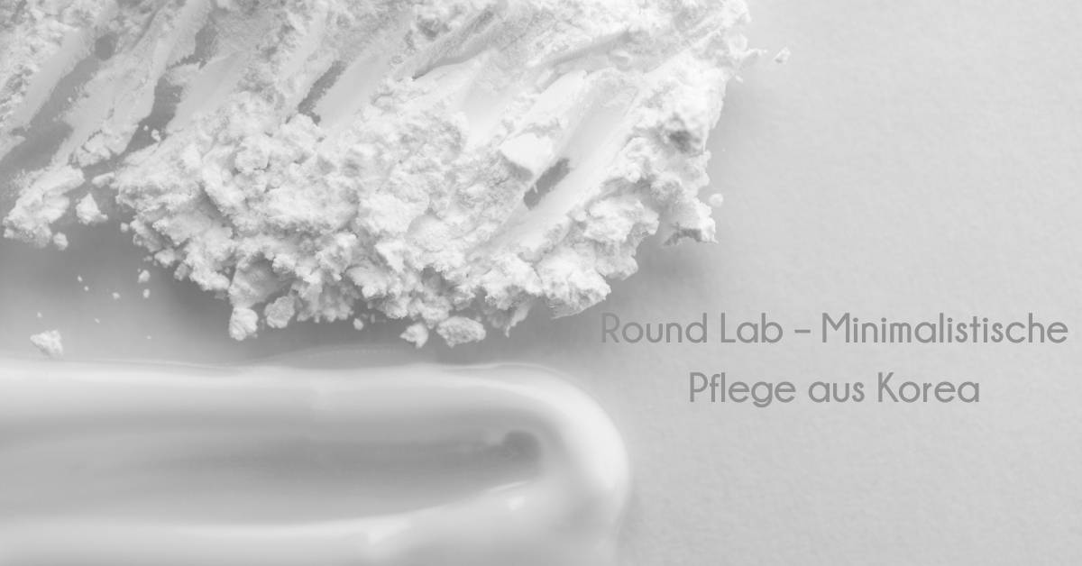 Round Lab minimalistische Pflege